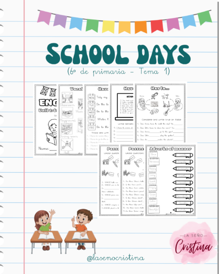 School days | Tema 1 de sexto de primaria