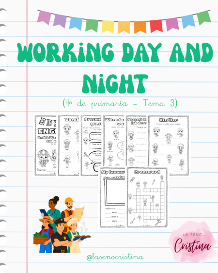 Working day and night | Tema 3 de cuarto de primaria